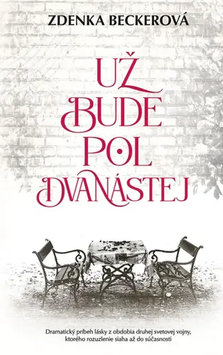 Už bude pol dvanástej